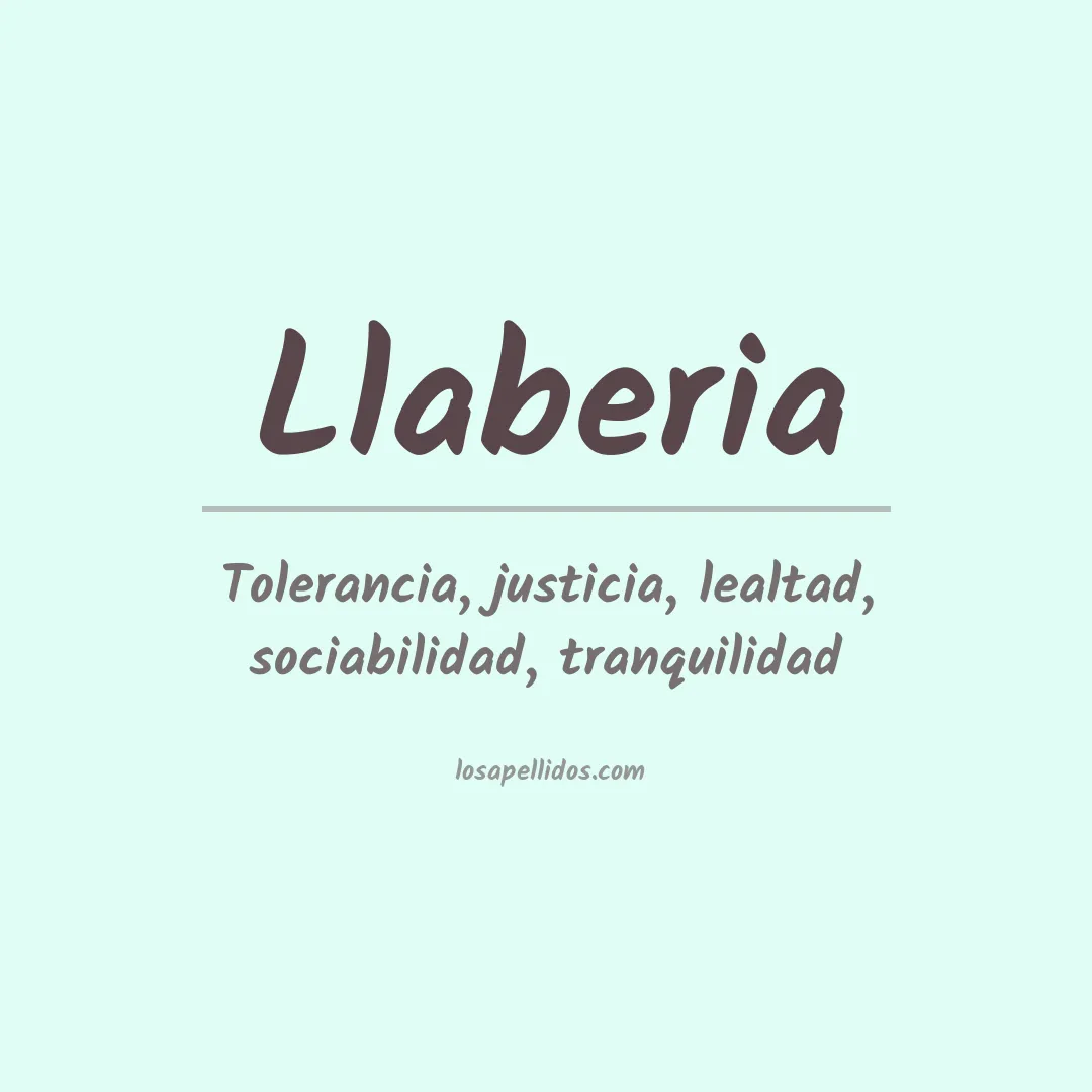 Significado del Apellido Llaberia