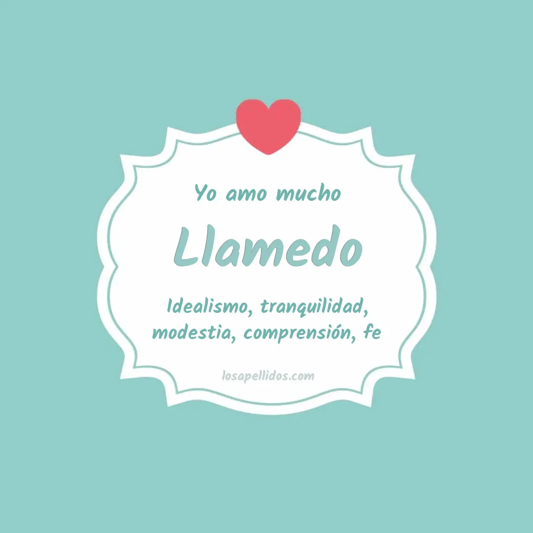 Yo amo mucho Llamedo