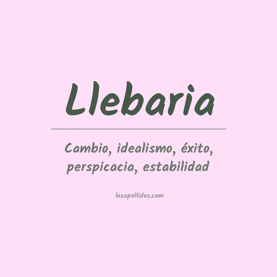 Significado del Apellido Llebaria