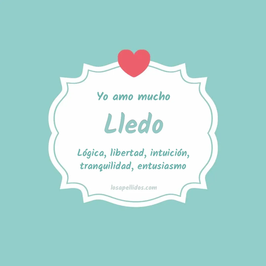 Yo amo mucho Lledo