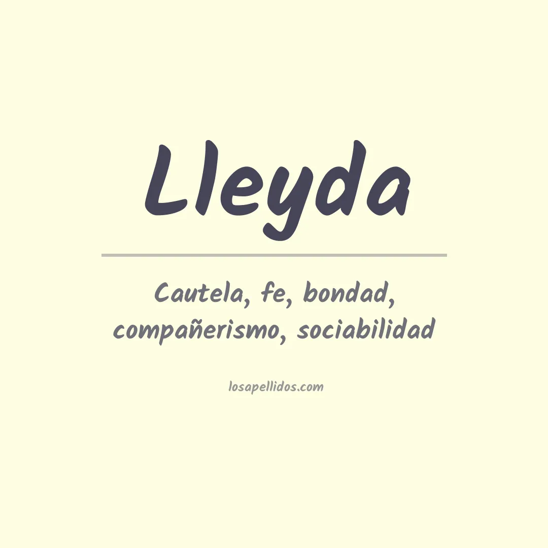 Significado del Apellido Lleyda