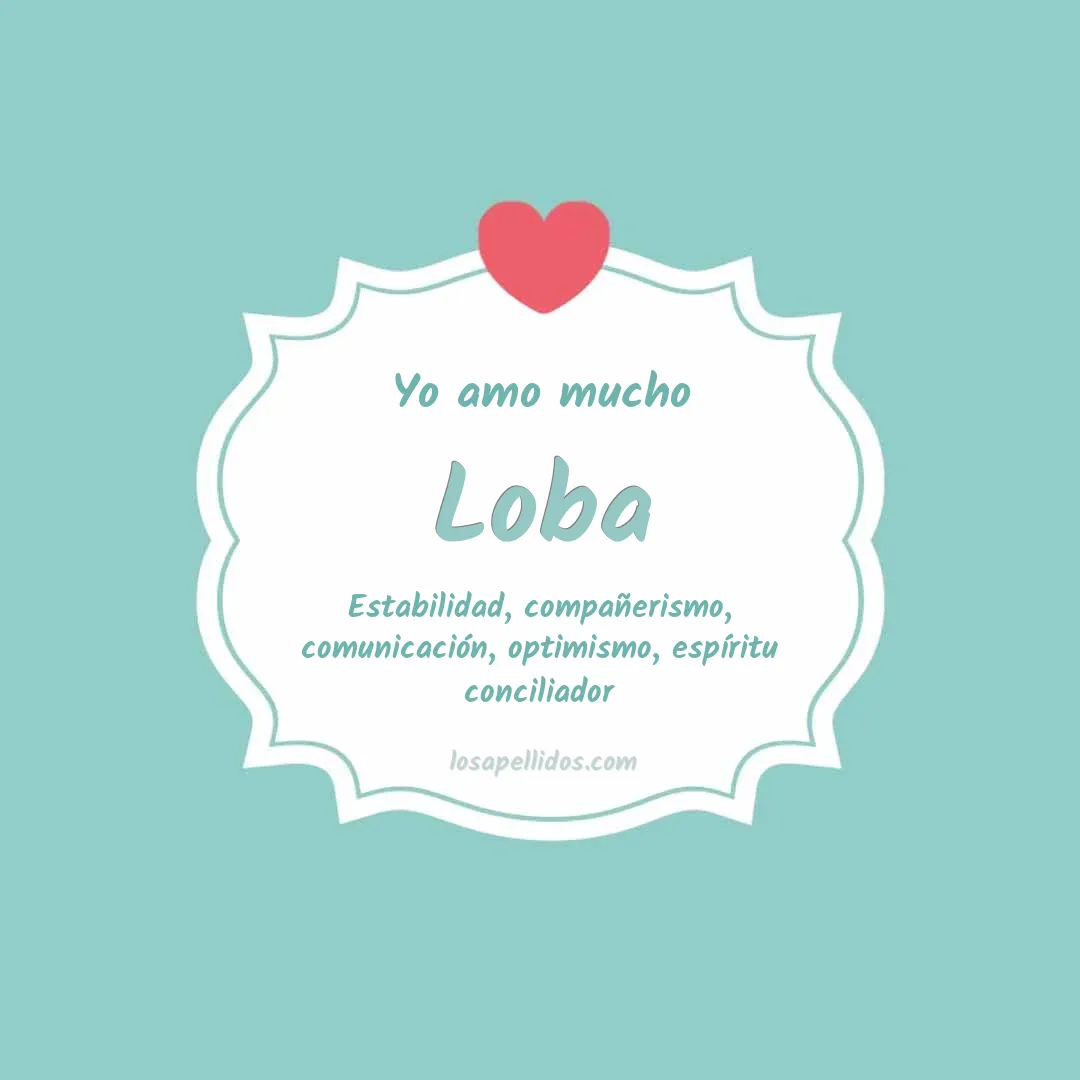 Yo amo mucho Loba