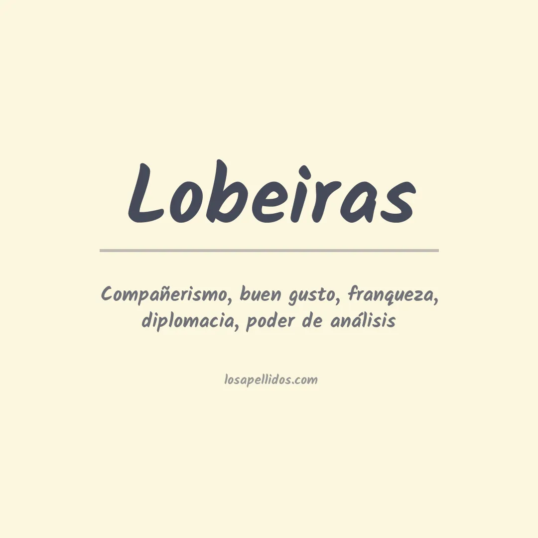 Significado del Apellido Lobeiras