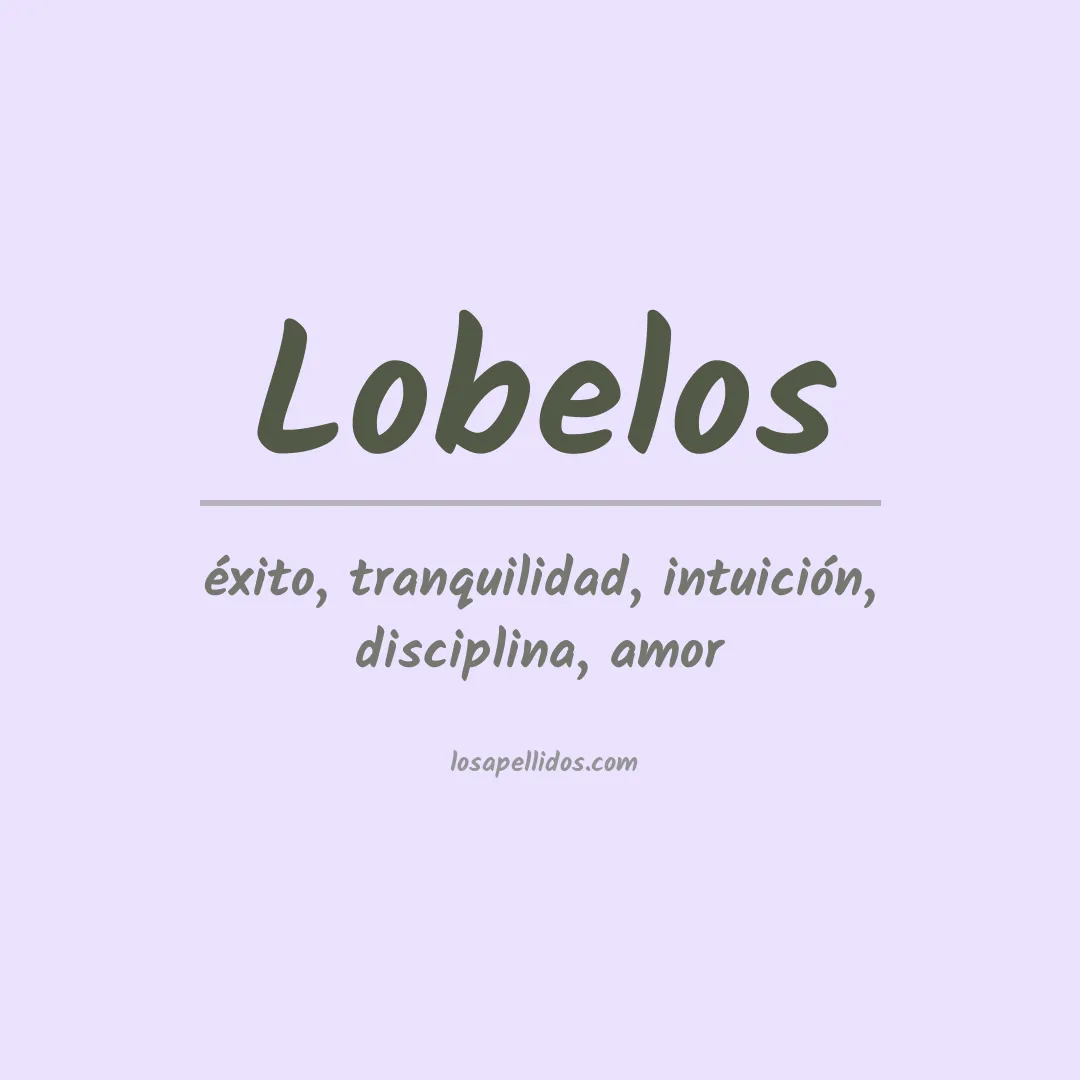 Significado del Apellido Lobelos