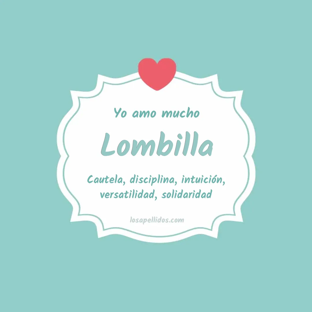 Yo amo mucho Lombilla