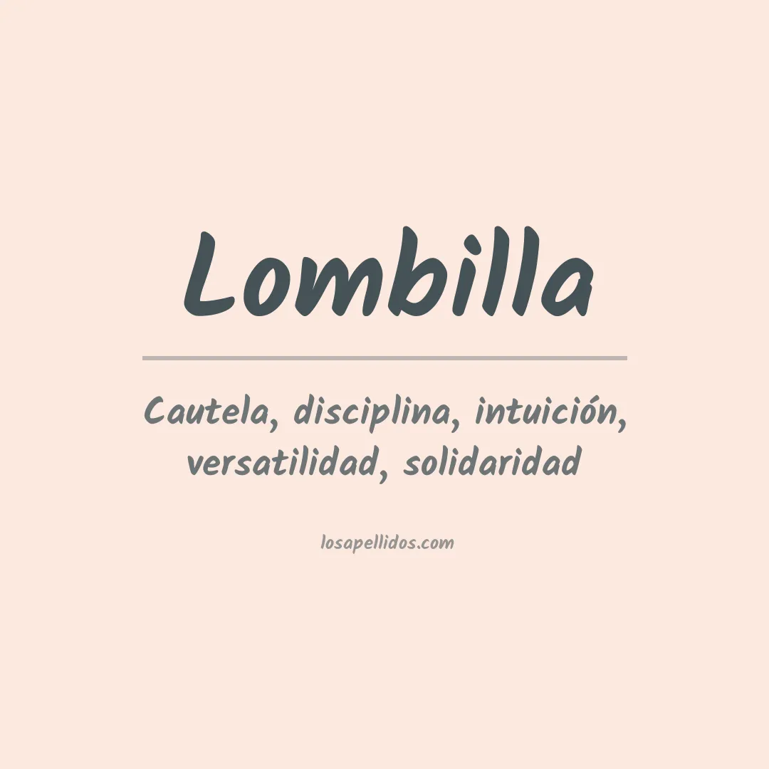 Significado del Apellido Lombilla