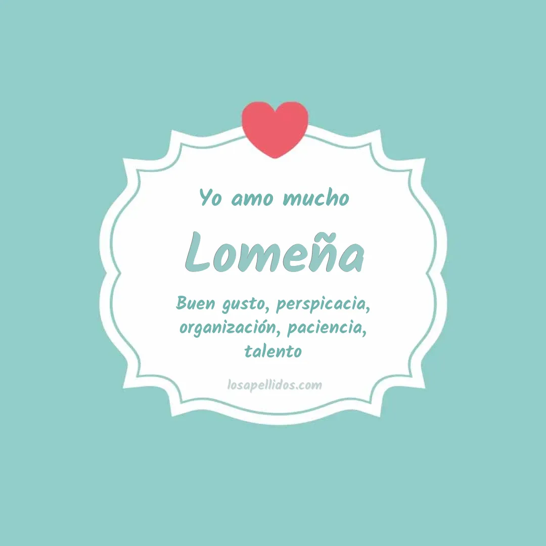 Yo amo mucho Lomeña