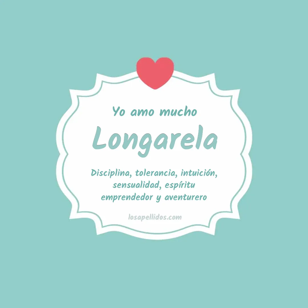 Yo amo mucho Longarela