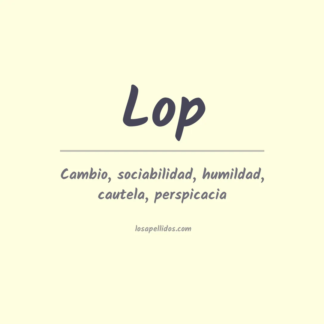 Apellido Lop