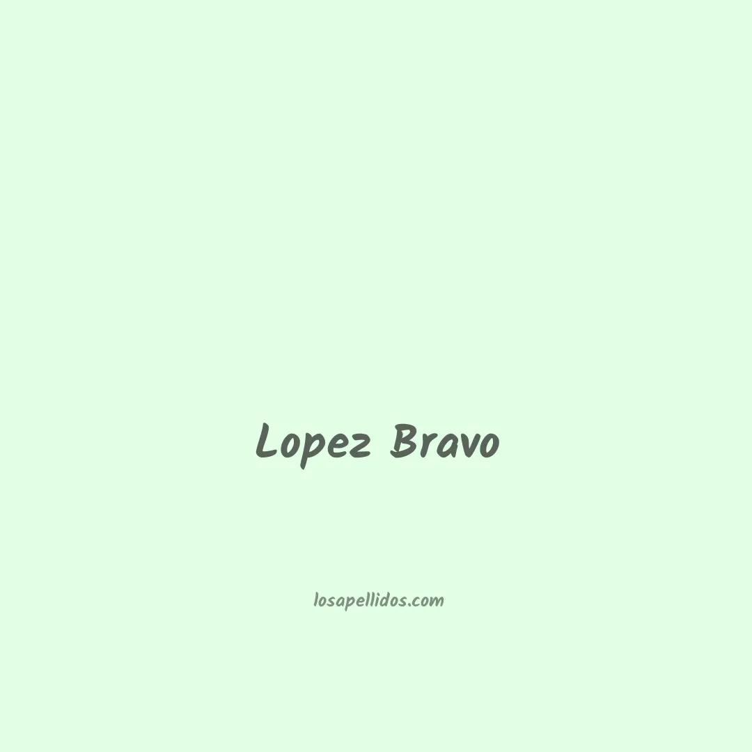 Lopez bravo en chino