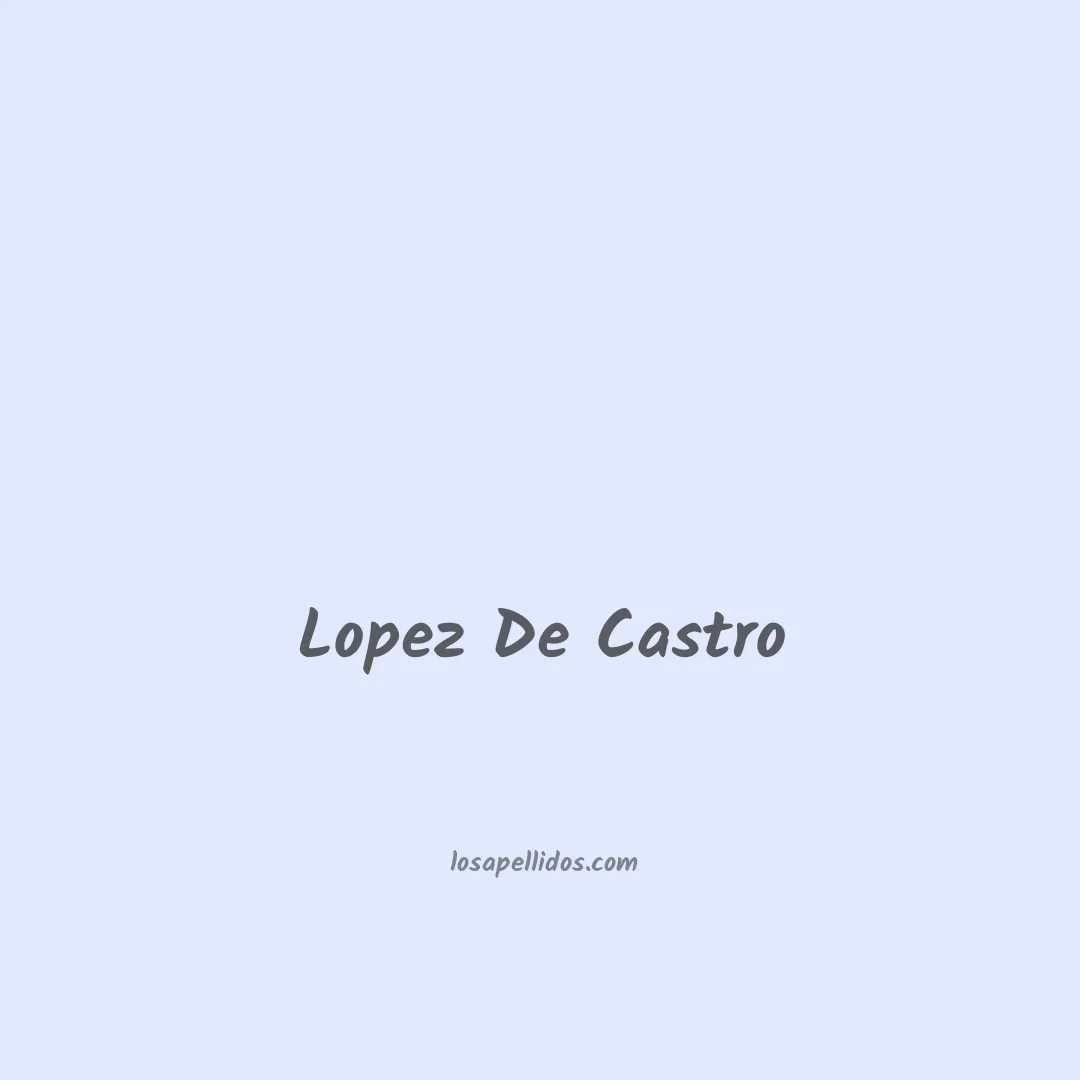 Lopez de castro en chino