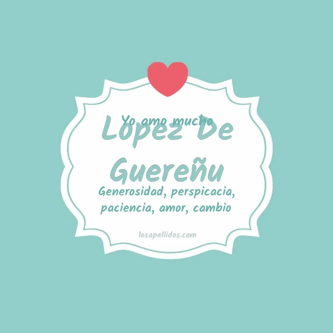 Yo amo mucho Lopez de guereñu