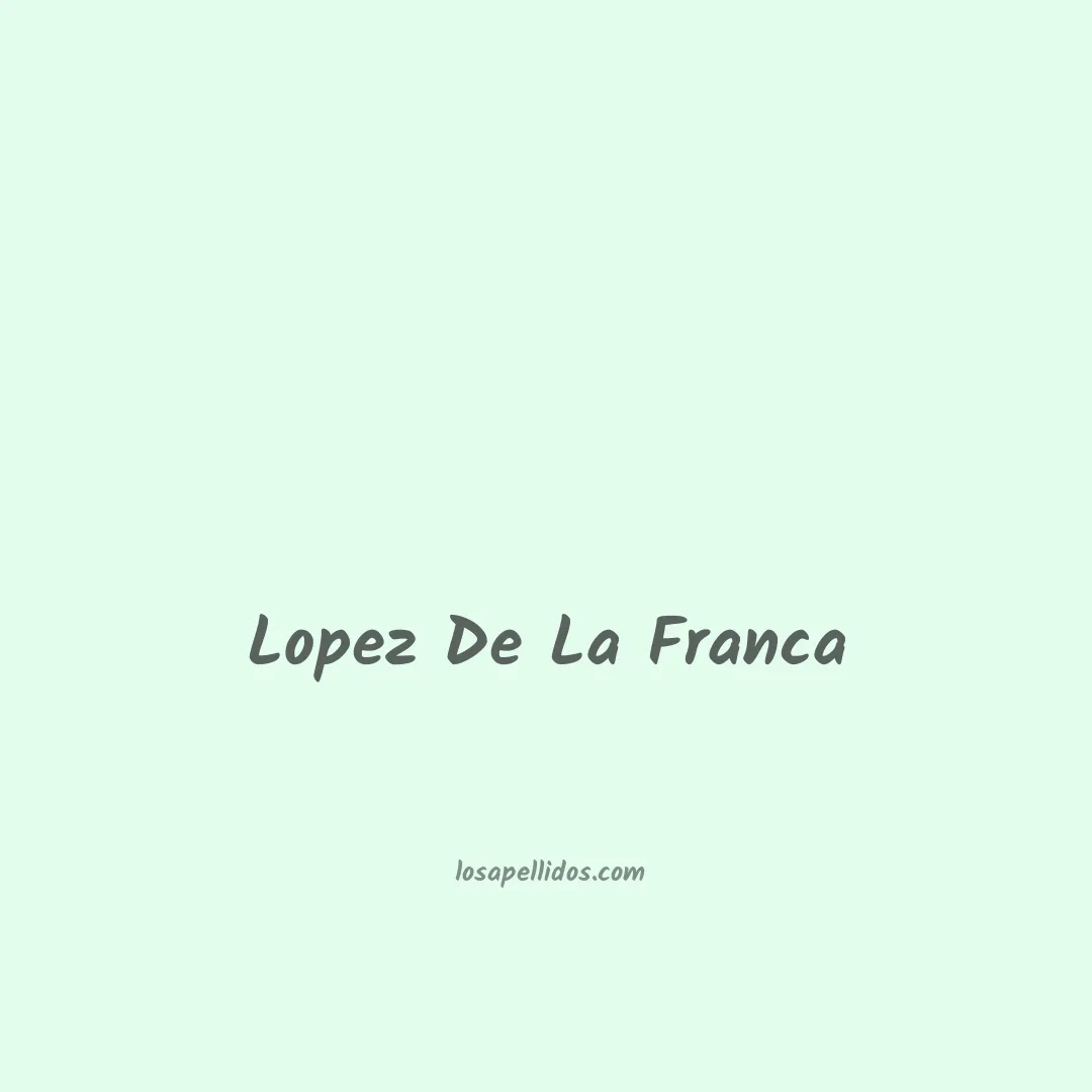 Lopez de la franca en chino