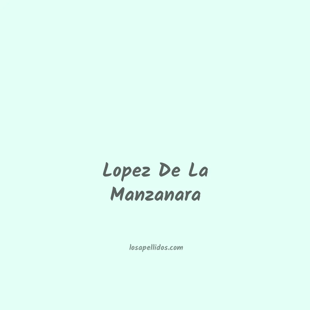 Lopez de la manzanara en chino