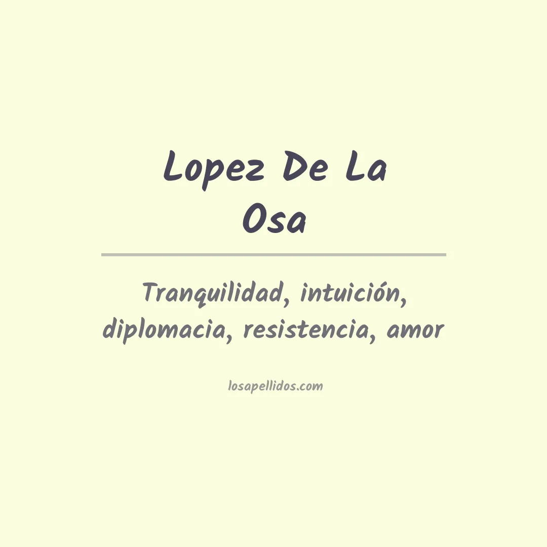 Significado del Apellido Lopez de la osa
