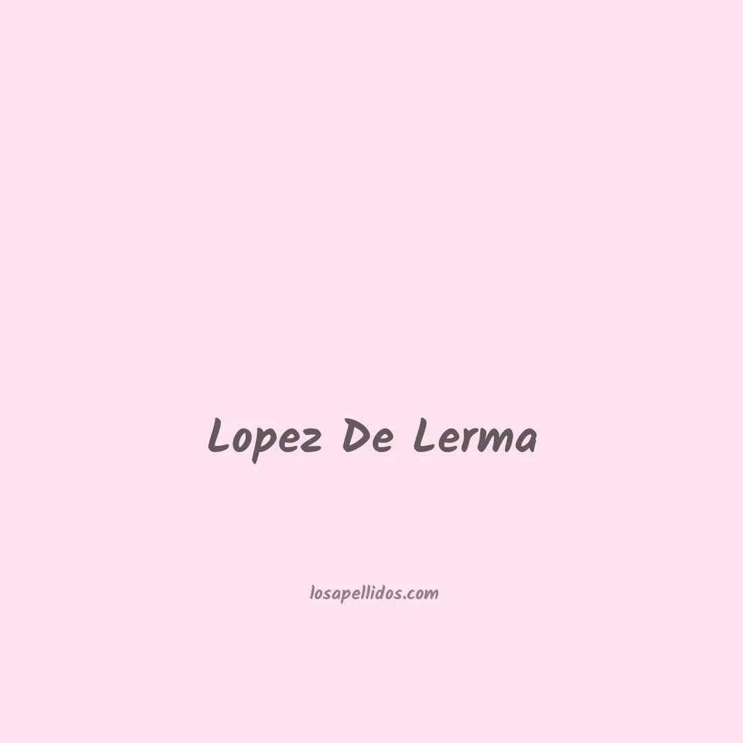 Lopez de lerma en chino