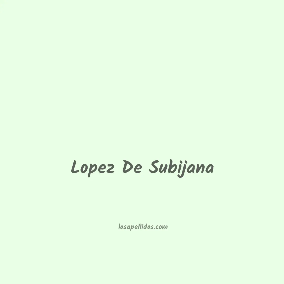 Lopez de subijana en chino