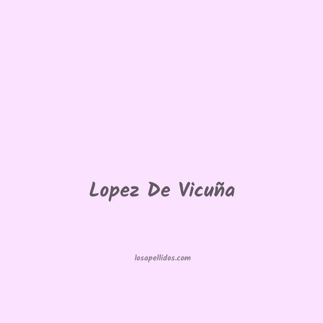 Lopez de vicuña en chino