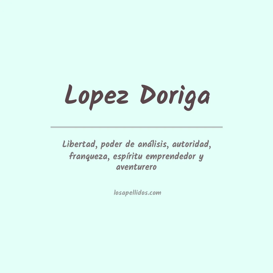 Significado del Apellido Lopez doriga
