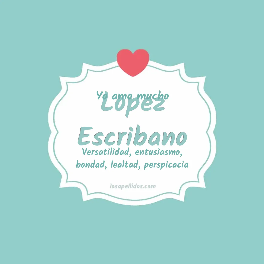 Yo amo mucho Lopez escribano