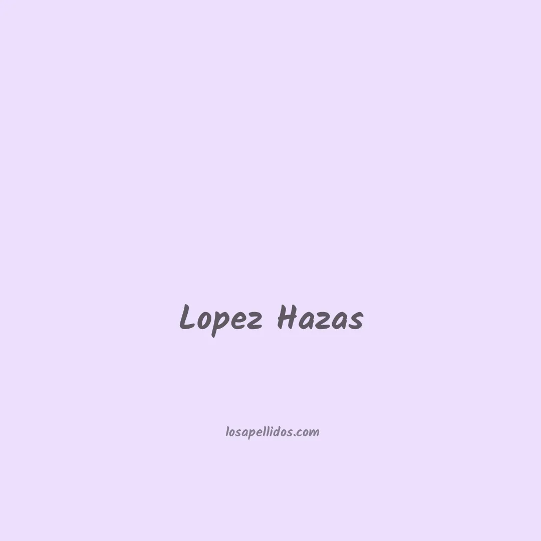 Lopez hazas en chino
