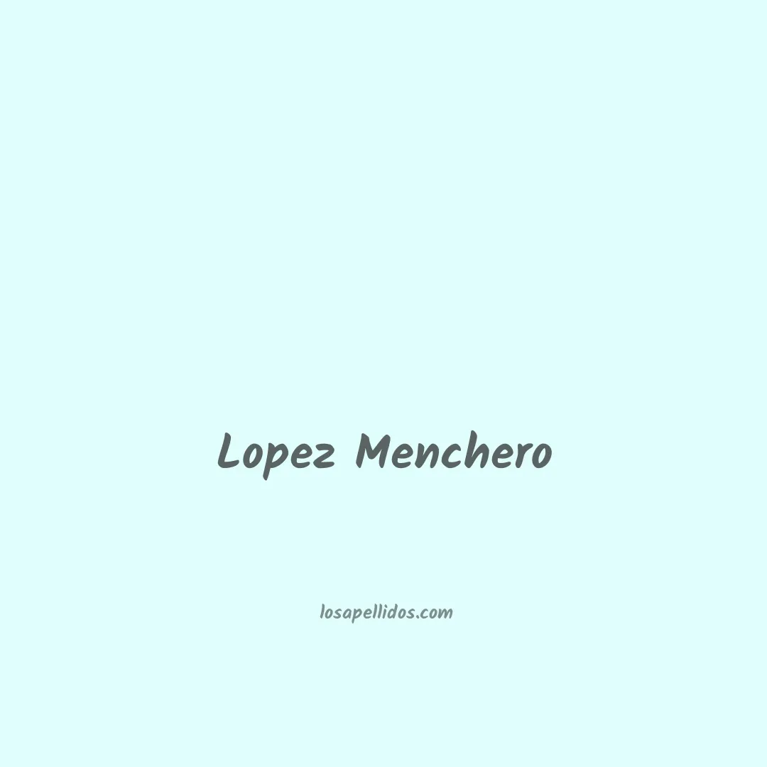 Lopez menchero en chino