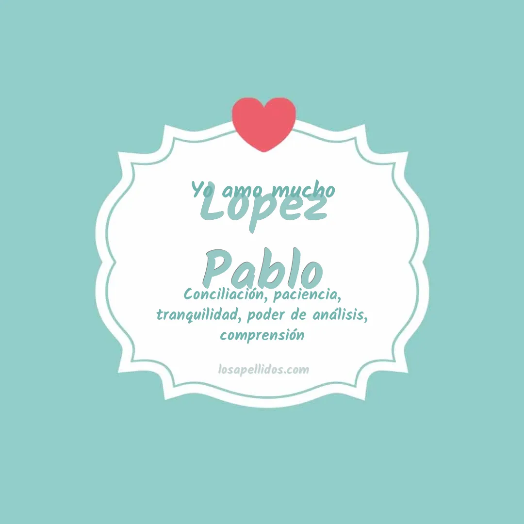 Yo amo mucho Lopez pablo