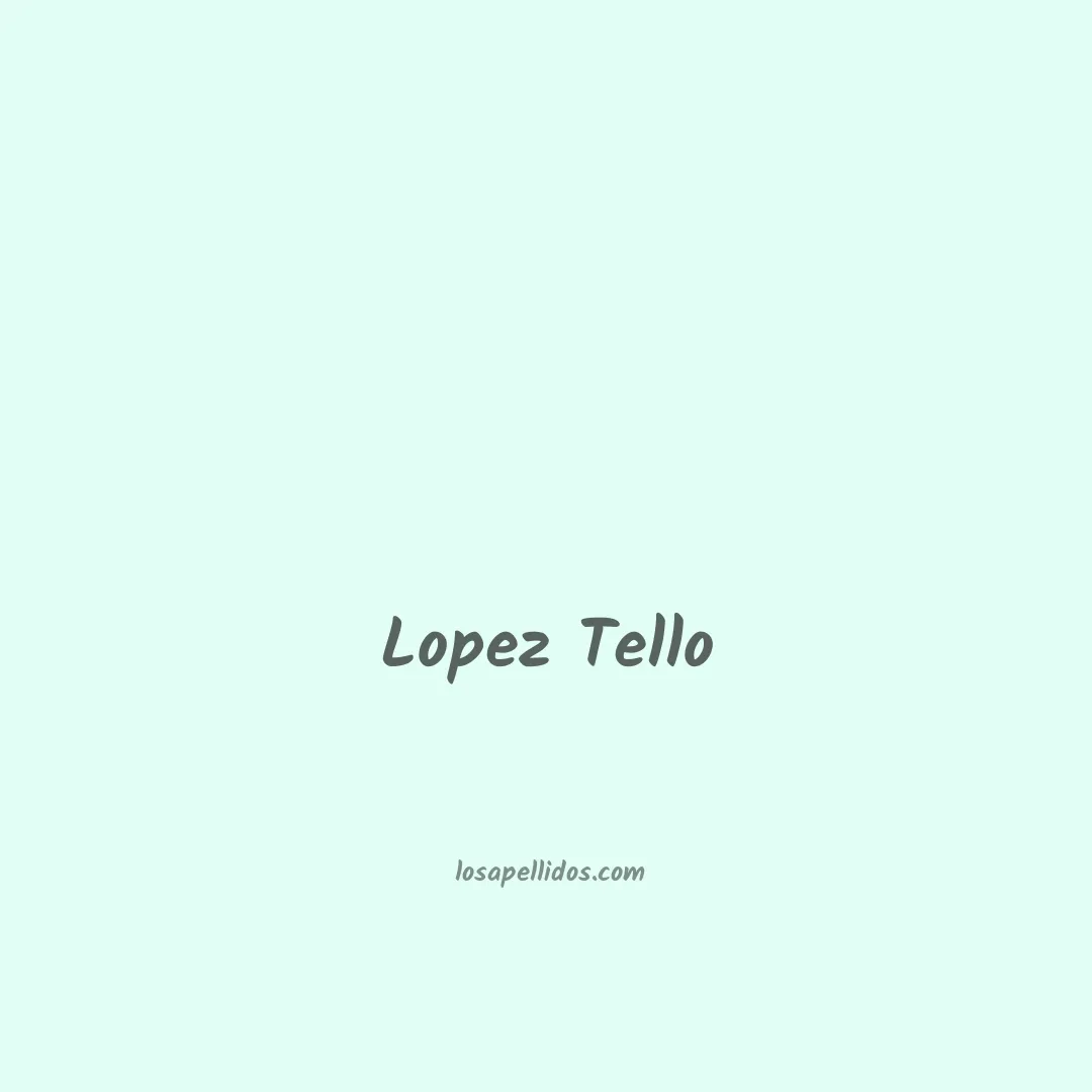 Lopez tello en chino