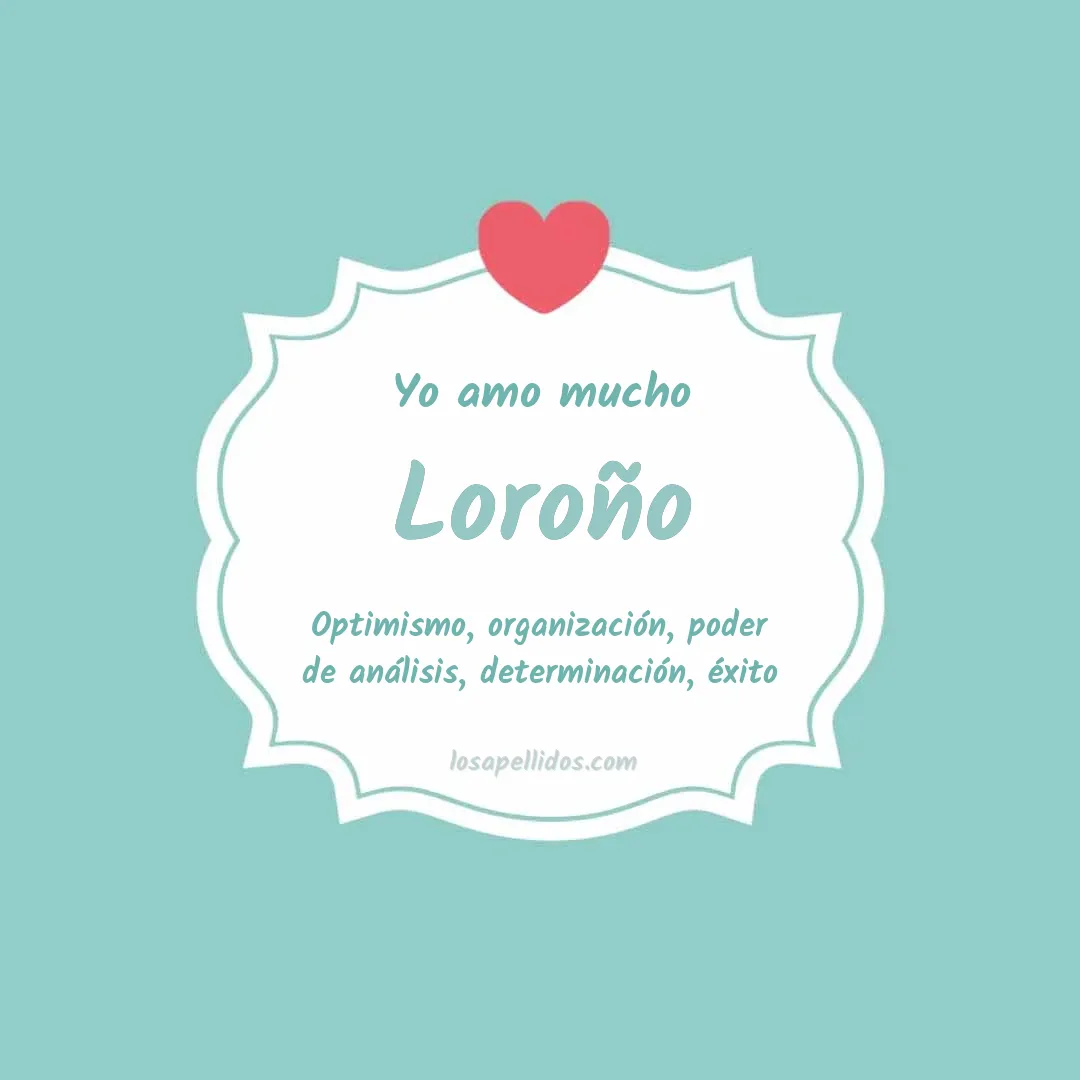 Yo amo mucho Loroño