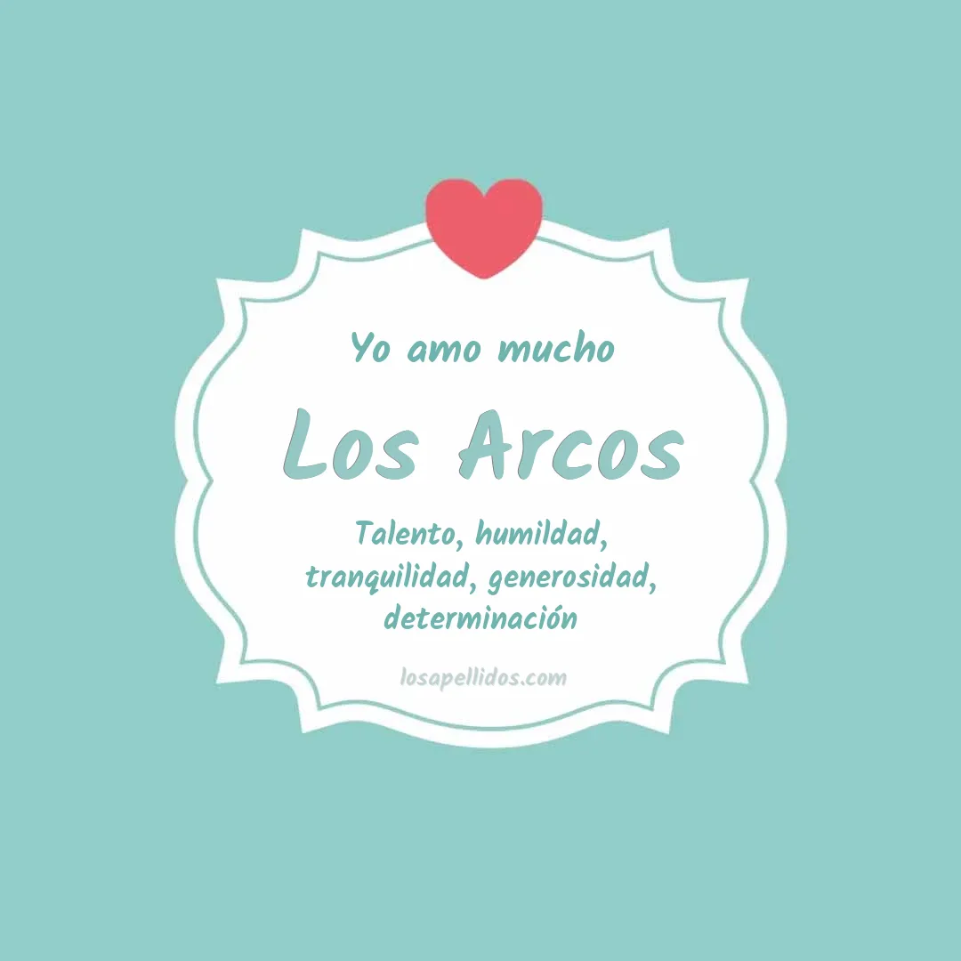 Yo amo mucho Los arcos
