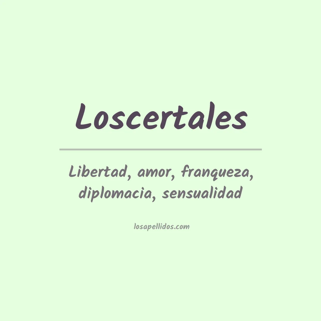 Significado del Apellido Loscertales