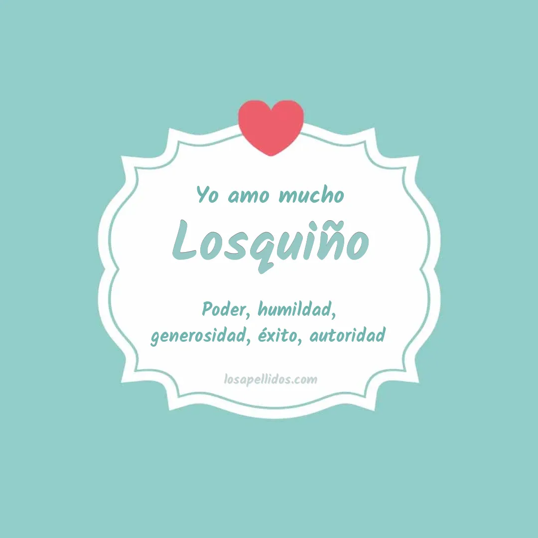 Yo amo mucho Losquiño