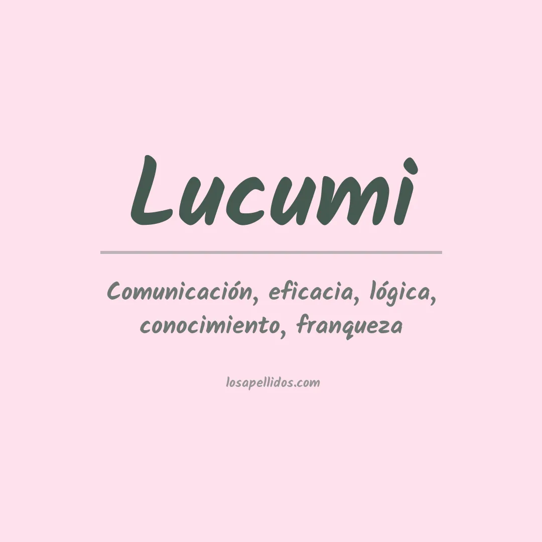 Significado del Apellido Lucumi