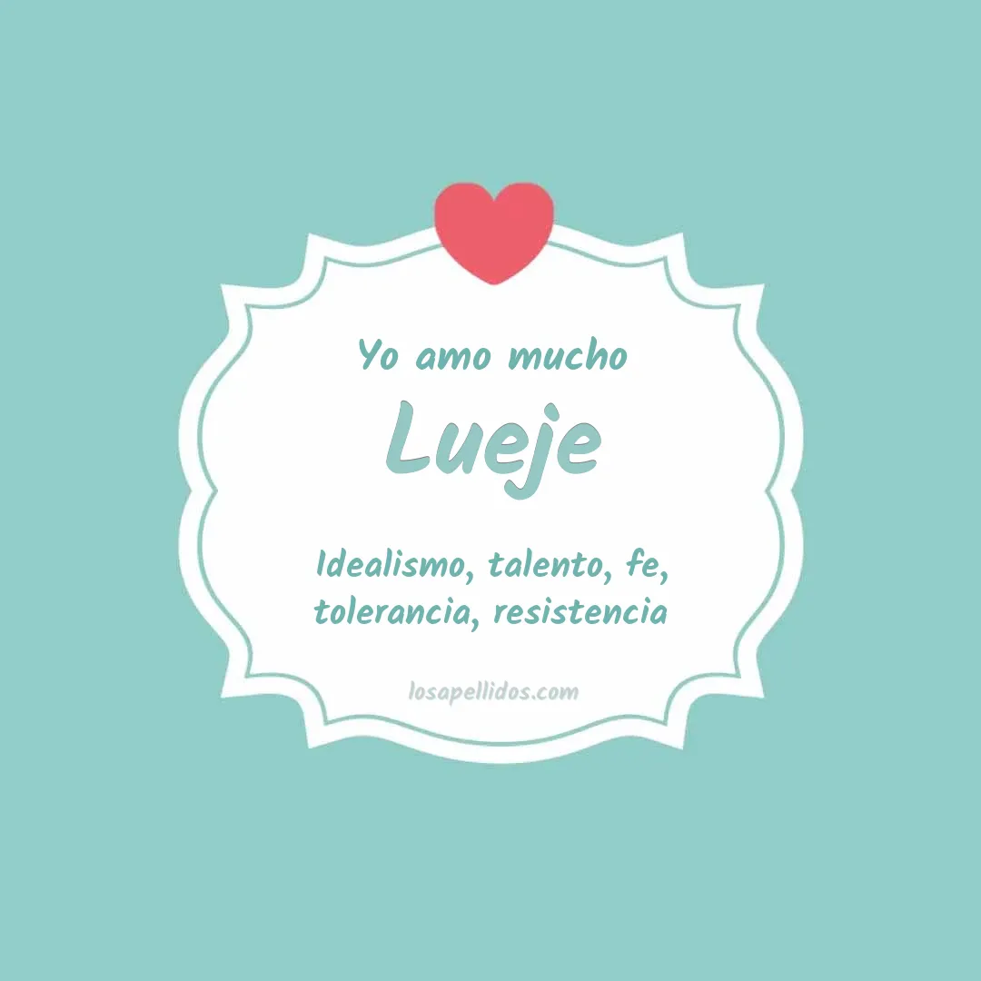 Yo amo mucho Lueje