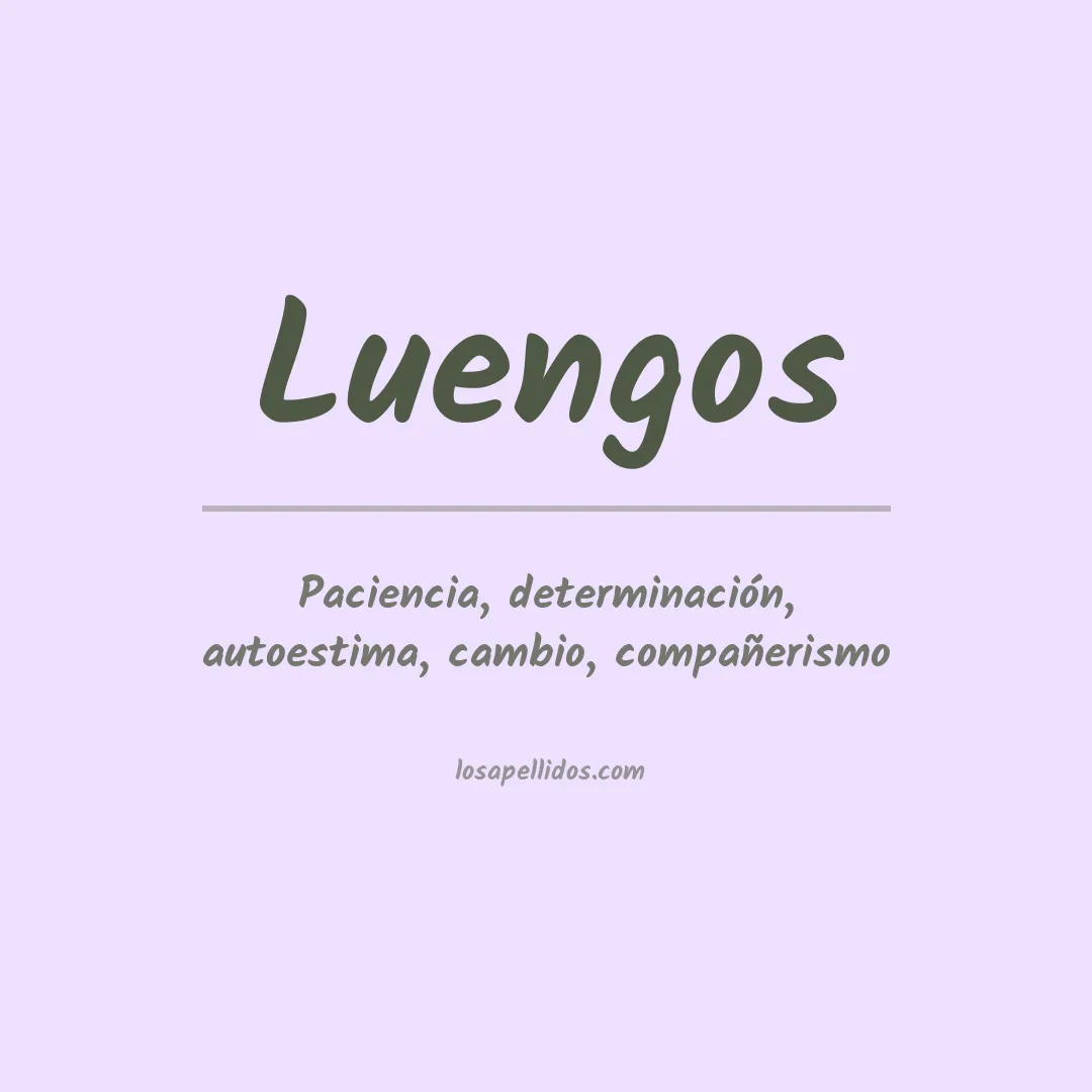 Significado del Apellido Luengos