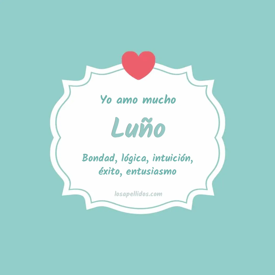 Yo amo mucho Luño