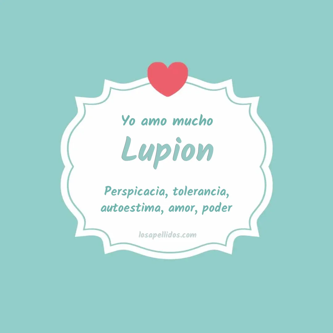 Yo amo mucho Lupion