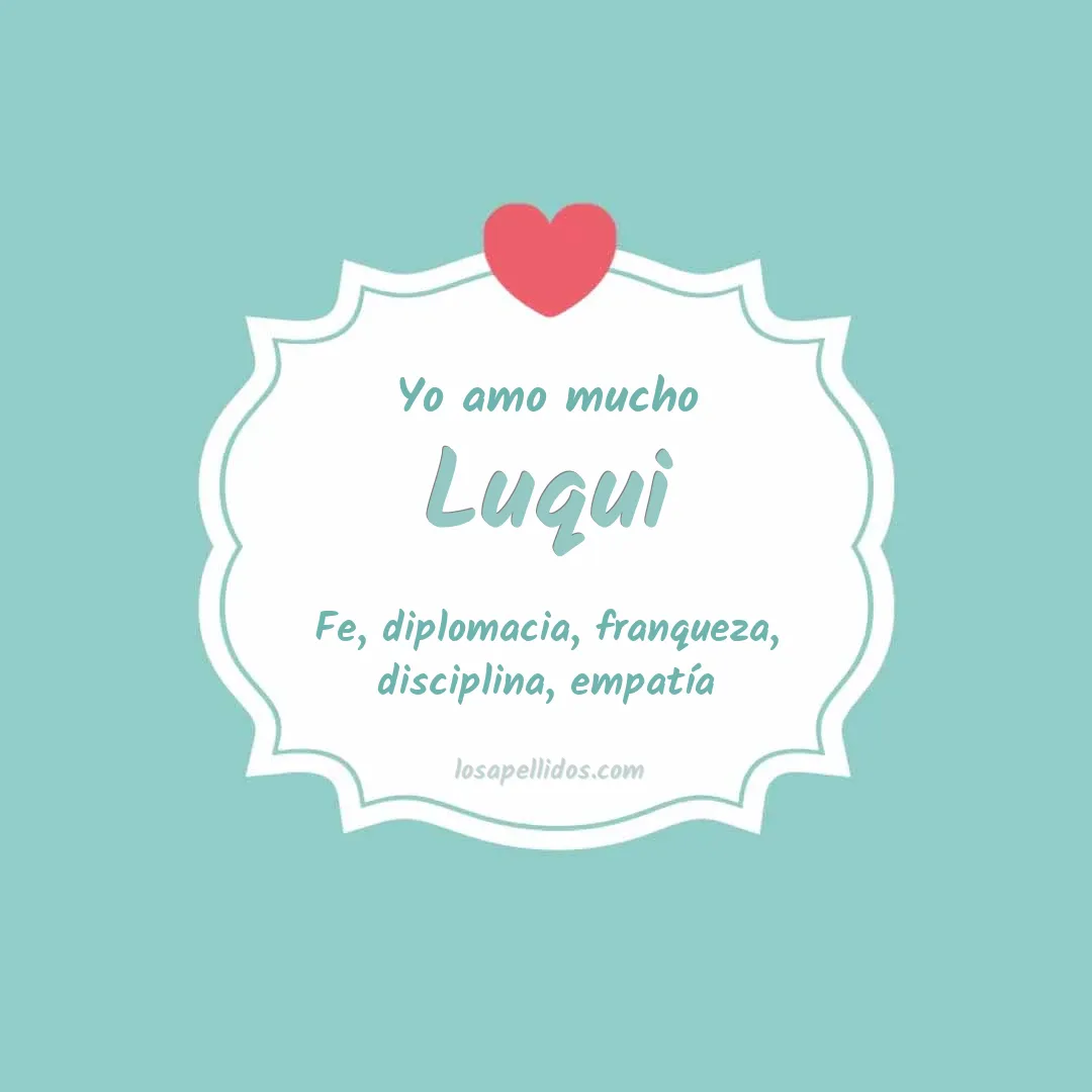 Yo amo mucho Luqui