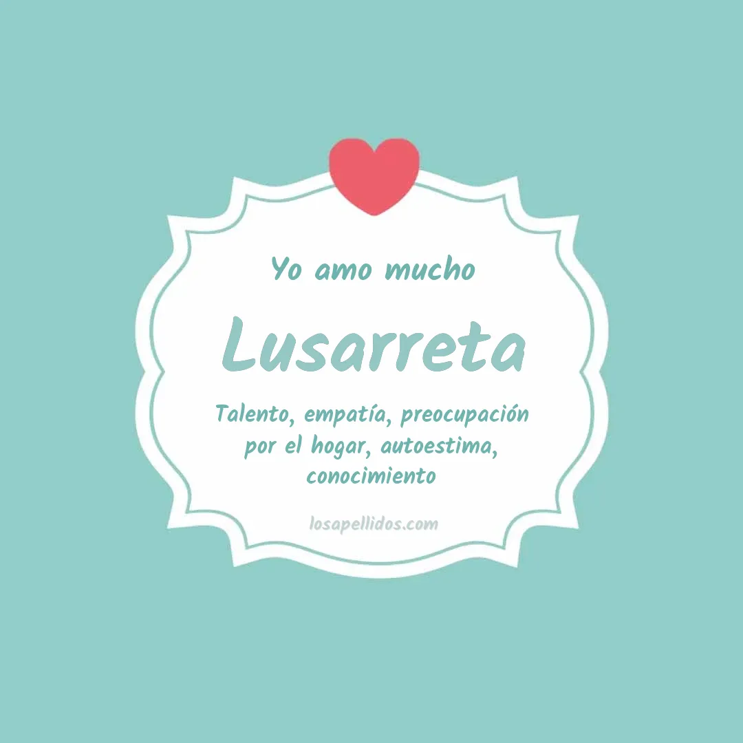 Yo amo mucho Lusarreta