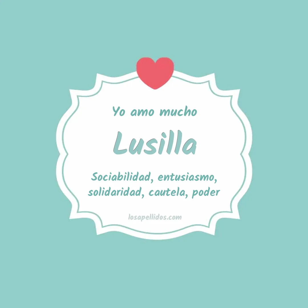 Yo amo mucho Lusilla