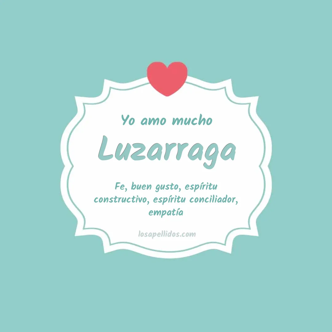 Yo amo mucho Luzarraga