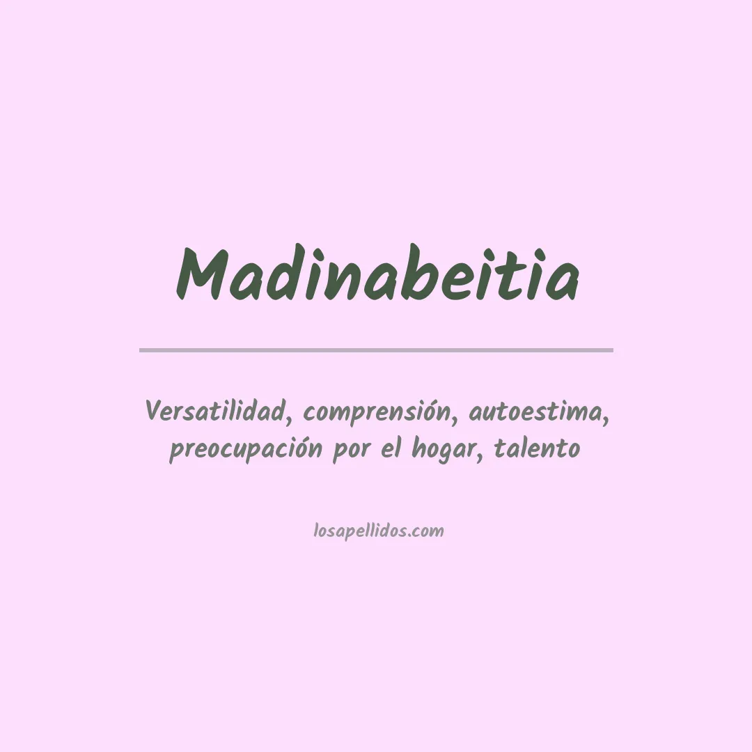 Significado del Apellido Madinabeitia