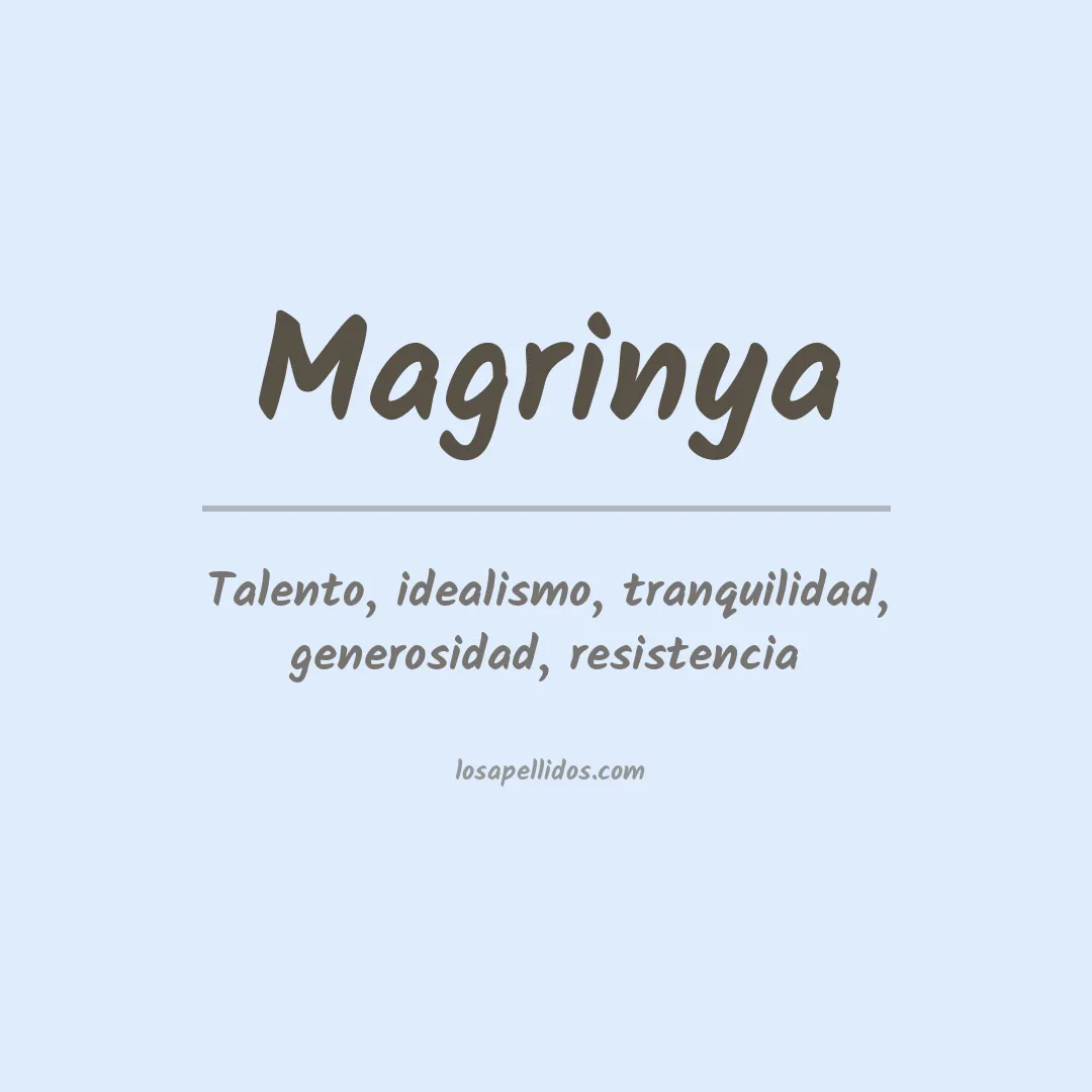 Significado del Apellido Magrinya
