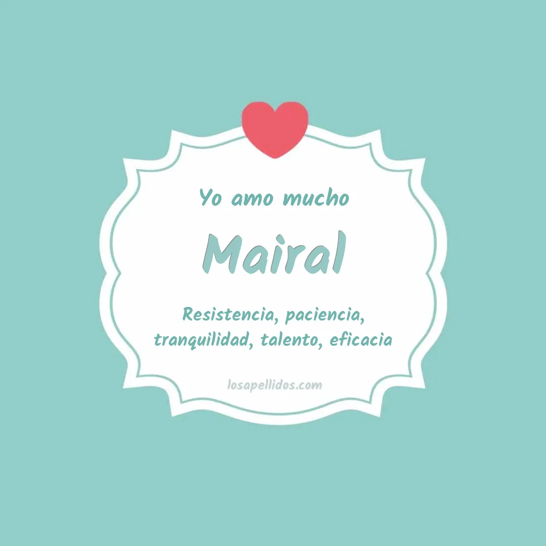 Yo amo mucho Mairal
