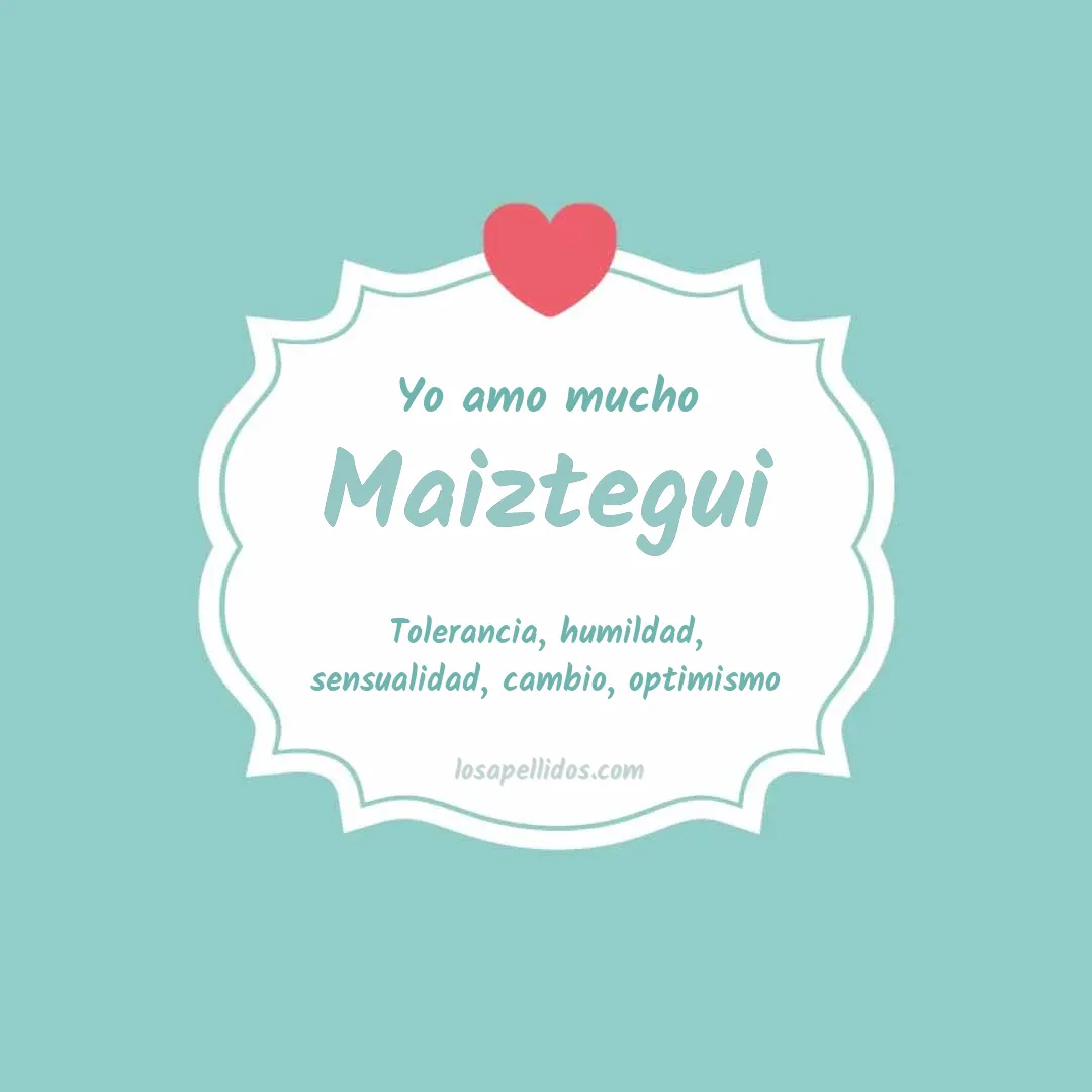 Yo amo mucho Maiztegui