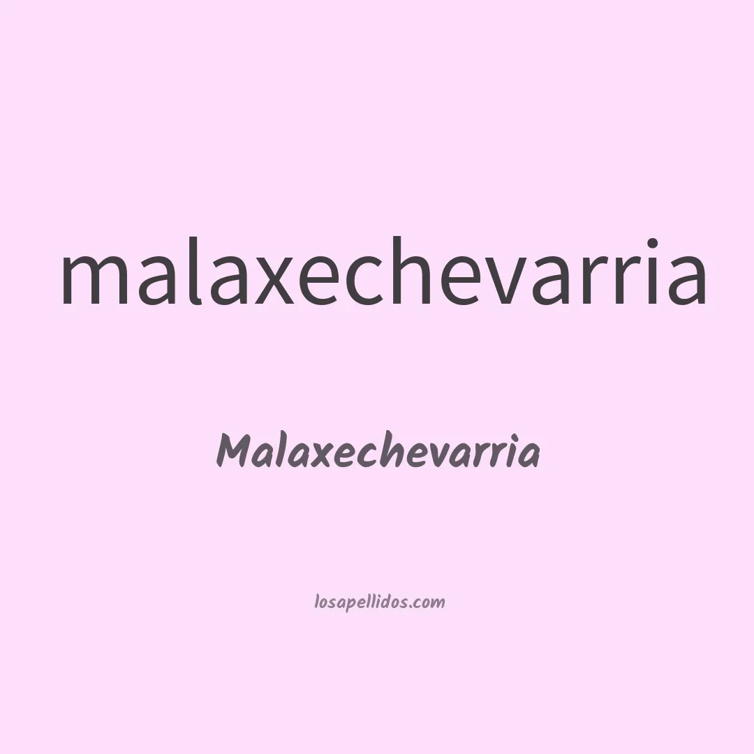 Malaxechevarria en chino