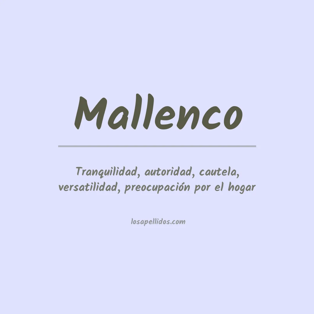 Significado del Apellido Mallenco