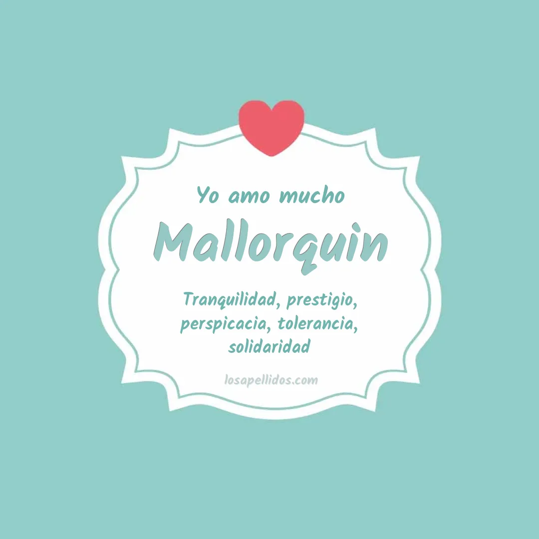 Yo amo mucho Mallorquin
