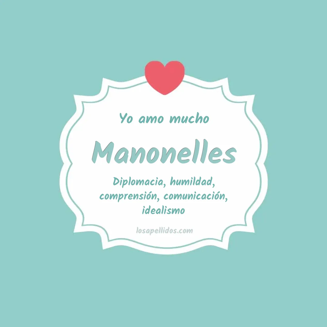 Yo amo mucho Manonelles