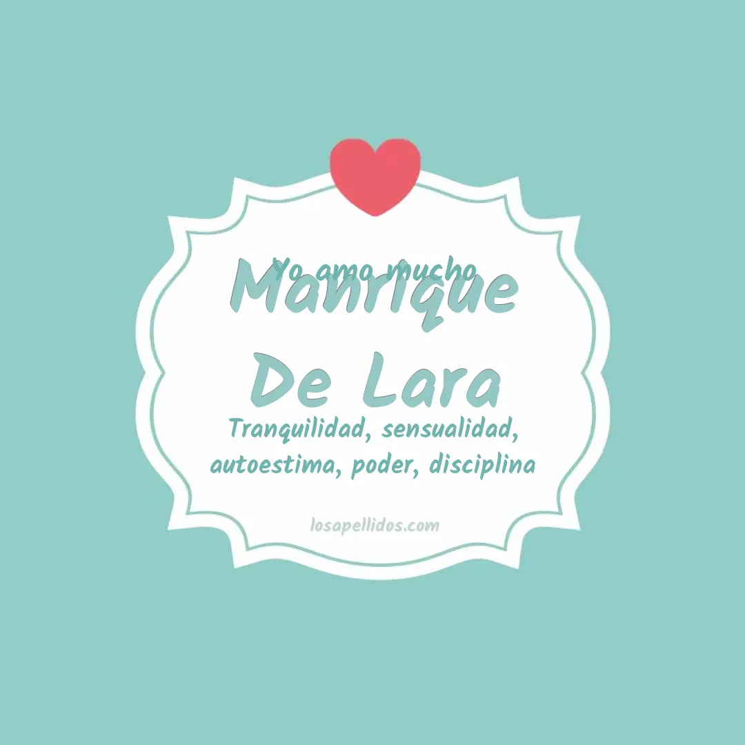Yo amo mucho Manrique de lara